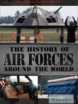 cover image of The History of Air Forces Around the World